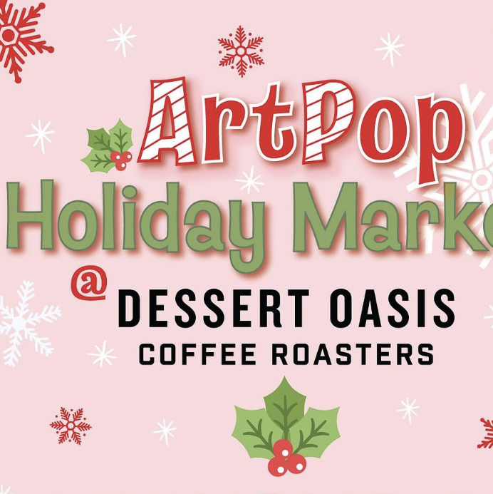 (12/9/2023 - 12/10/2023) - ART POP HOLIDAY MARKET at Dessert Oasis - Ferndale, Mi