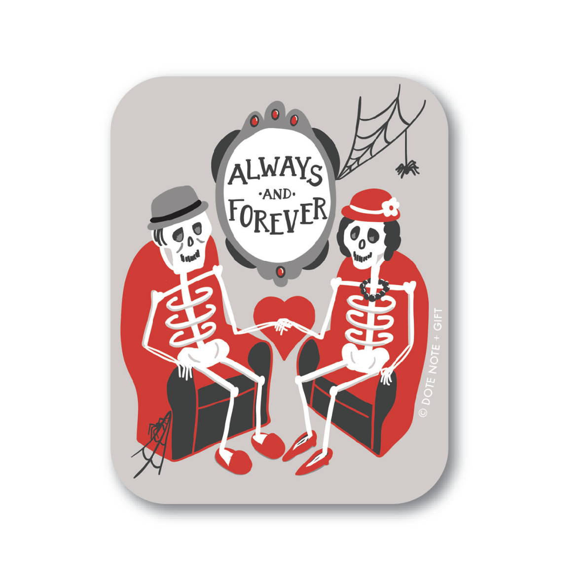 Always and Forever Skeletons • Vinyl Sticker