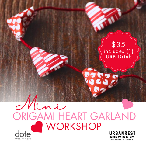 ADMIT ONE to Mini Origami Heart Workshop at Urbanrest Brewing (Thurs, Jan 30)