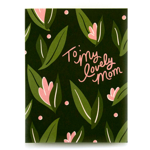 Lovely Mom • Mom Card