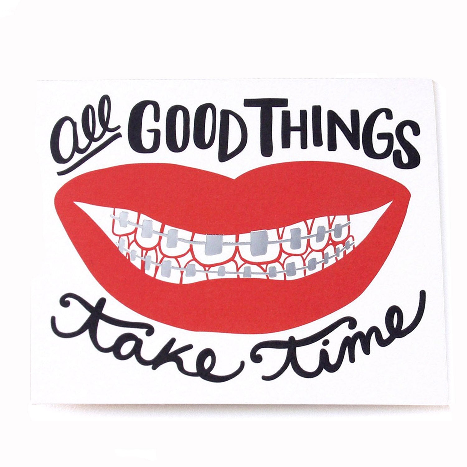 Good Things Take Time • Encouragement Card