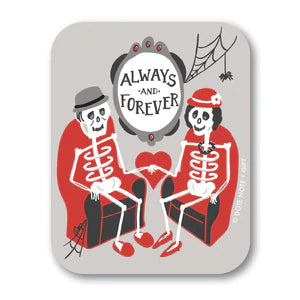 Always and Forever Skeletons • Vinyl Sticker